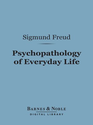 cover image of Psychopathology of Everyday Life